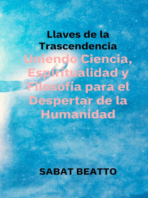 Title details for Llaves de la Trascendencia by Sabat Beatto - Available